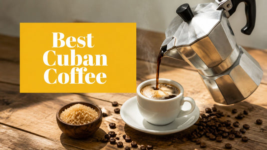 Best Cuban Coffee: Your 2026 Guide to Authentic Flavor