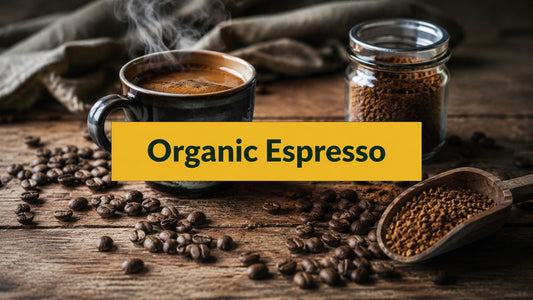 Organic Instant Espresso: A Complete Guide