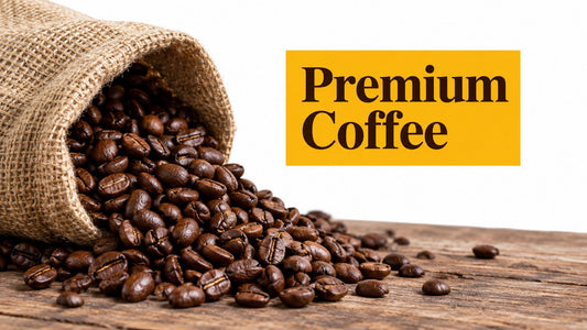 What Is Premium Coffee and How to Choose It Wisely
